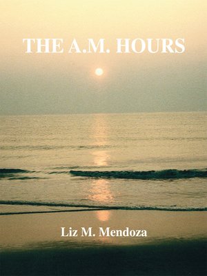 cover image of The A.M. Hours